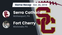 Recap: Serra Catholic  vs. Fort Cherry  2018