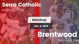 Matchup: Serra Catholic vs. Brentwood  2019