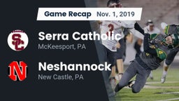 Recap: Serra Catholic  vs. Neshannock  2019