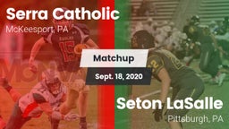 Matchup: Serra Catholic vs. Seton LaSalle  2020