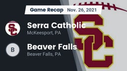 Recap: Serra Catholic  vs. Beaver Falls  2021