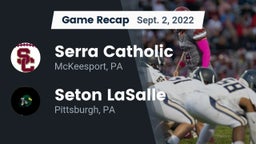 Recap: Serra Catholic  vs. Seton LaSalle  2022