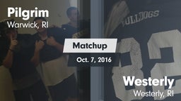 Matchup: Pilgrim vs. Westerly  2016