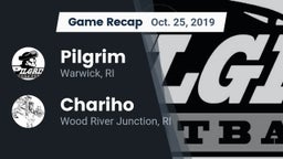 Recap: Pilgrim  vs. Chariho  2019