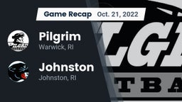 Recap: Pilgrim  vs. Johnston  2022