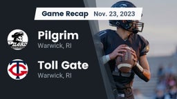 Recap: Pilgrim  vs. Toll Gate  2023
