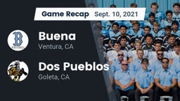 Recap: Buena  vs. Dos Pueblos  2021