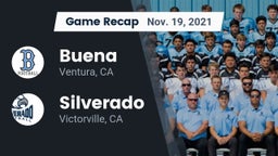 Recap: Buena  vs. Silverado  2021