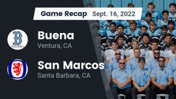 Recap: Buena  vs. San Marcos  2022