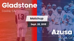 Matchup: Gladstone High vs. Azusa  2018