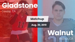 Matchup: Gladstone High vs. Walnut  2019