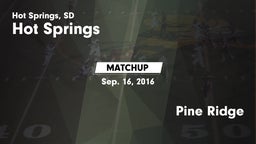 Matchup: Hot Springs vs. Pine Ridge 2016