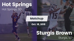Matchup: Hot Springs vs. Sturgis Brown  2018