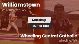 Matchup: Williamstown vs. Wheeling Central Catholic  2020