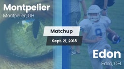 Matchup: Montpelier vs. Edon  2018