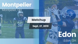 Matchup: Montpelier vs. Edon  2019
