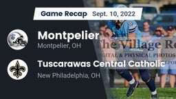 Recap: Montpelier  vs. Tuscarawas Central Catholic  2022