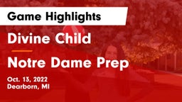 Divine Child  vs Notre Dame Prep  Game Highlights - Oct. 13, 2022