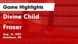 Divine Child  vs Fraser  Game Highlights - Aug. 16, 2023