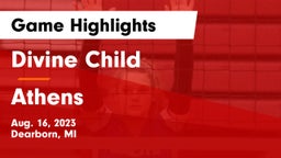 Divine Child  vs Athens  Game Highlights - Aug. 16, 2023
