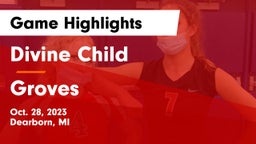 Divine Child  vs Groves  Game Highlights - Oct. 28, 2023