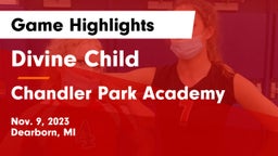 Divine Child  vs Chandler Park Academy Game Highlights - Nov. 9, 2023