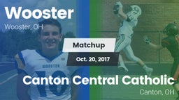 Matchup: Wooster vs. Canton Central Catholic  2017