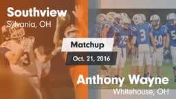 Matchup: Southview vs. Anthony Wayne  2016