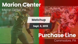 Matchup: Marion Center vs. Purchase Line  2019