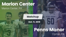 Matchup: Marion Center vs. Penns Manor  2019