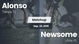 Matchup: Alonso vs. Newsome  2016