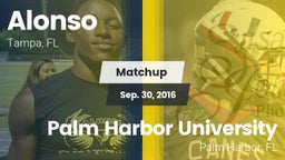 Matchup: Alonso vs. Palm Harbor University  2016