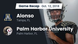 Recap: Alonso  vs. Palm Harbor University  2018