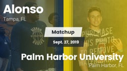 Matchup: Alonso vs. Palm Harbor University  2019