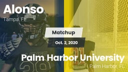 Matchup: Alonso vs. Palm Harbor University  2020