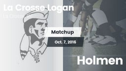Matchup: Logan  vs. Holmen 2016