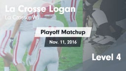 Matchup: Logan  vs. Level 4 2016