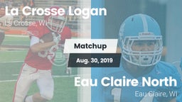 Matchup: Logan  vs. Eau Claire North  2019