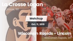 Matchup: Logan  vs. Wisconsin Rapids - Lincoln  2019