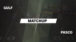 Matchup: Gulf vs. Pasco  2016