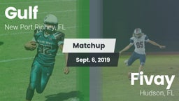 Matchup: Gulf vs. Fivay  2019
