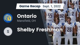 Recap: Ontario  vs. Shelby Freshman 2022