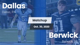 Matchup: Dallas vs. Berwick  2020
