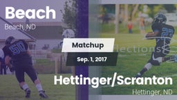 Matchup: Beach vs. Hettinger/Scranton  2017