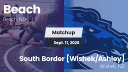 Matchup: Beach vs. South Border [Wishek/Ashley]  2020