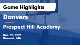 Danvers  vs Prospect Hill Academy Game Highlights - Dec. 20, 2023