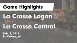 La Crosse Logan vs La Crosse Central  Game Highlights - Feb. 9, 2018