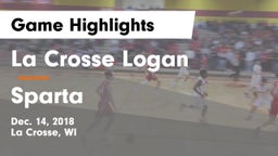 La Crosse Logan vs Sparta  Game Highlights - Dec. 14, 2018