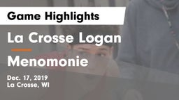 La Crosse Logan vs Menomonie  Game Highlights - Dec. 17, 2019