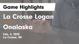 La Crosse Logan vs Onalaska  Game Highlights - Feb. 4, 2020